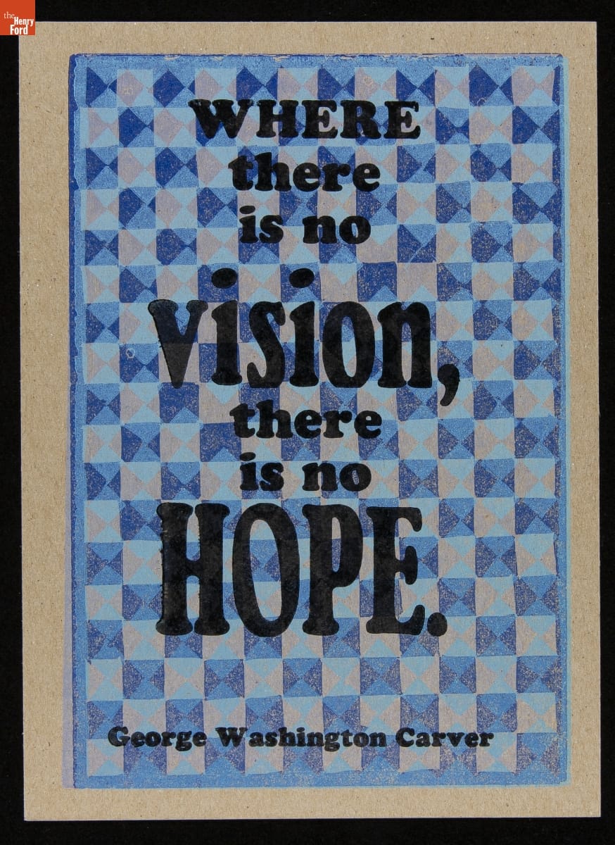 Print with light and dark blue checkerboard background and large text "WHERE there is no vision there is no HOPE / George Washington Carver"