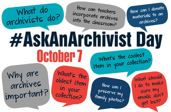#AskAnArchivist Day Promo Graphic containing textual images and #AskAnArchivist hashtag