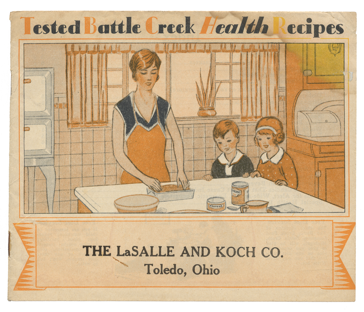 Recipe booklet cover for “Tested Battle Creek Health Recipes,” 1928, showing a woman and two children cooking in a kitchen 